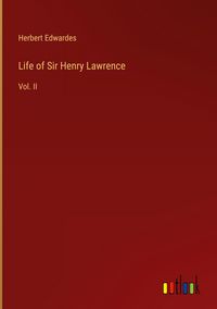 Produktbild: Life of Sir Henry Lawrence