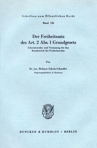 Produktbild: Der Freiheitssatz des Art. 2 Abs. 1 Grundgesetz.