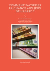 Produktbild: Comment favoriser la chance aux jeux de hasard ?