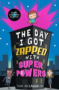 Produktbild: The Day I Got Zapped with Super Powers