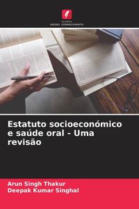 Produktbild: Estatuto socioecon&oacute;mico e sa&uacute;de oral - Uma revis&atilde;o