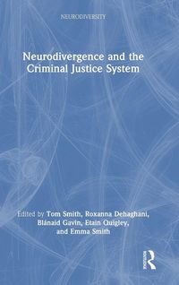 Produktbild: Neurodivergence and the Criminal Justice System