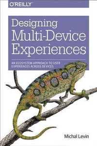 Produktbild: Designing Multi-Device Experiences