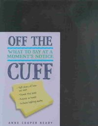 Produktbild: Off the Cuff: What to Say at a Moment's Notice