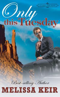 Produktbild: Only This Tuesday: A Copper Mills Novella