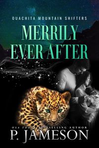 Produktbild: Merrily Ever After (Ouachita Mountain Shifters, #9)