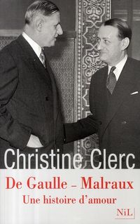 Produktbild: De Gaulle-Malraux : une histoire d'amour