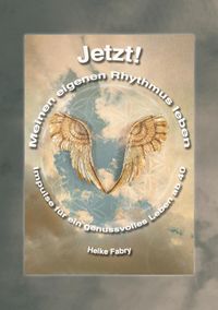 Produktbild: Jetzt! Meinen eigenen Rhythmus leben