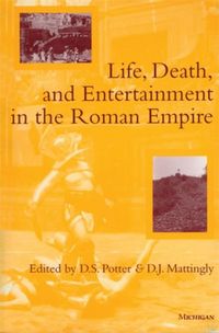 Produktbild: Life, Death and Entertainment in the Roman Empire