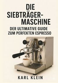 Produktbild: Die Siebtr&auml;germaschine