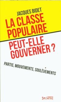 Produktbild: La classe populaire peut-elle gouverner ?