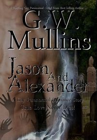 Produktbild: Jason and Alexander A Gay Paranormal Love Story