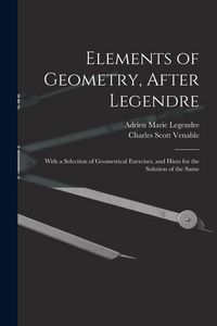 Produktbild: Elements of Geometry, After Legendre