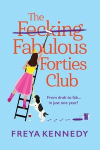 Produktbild: The Fecking Fabulous Forties Club