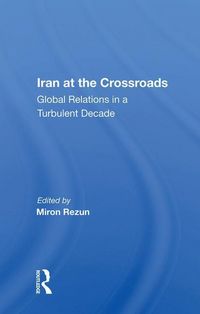 Produktbild: Rezun, M: Iran at the Crossroads