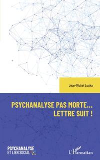 Produktbild: Psychanalyse pas morte... Lettre suit !
