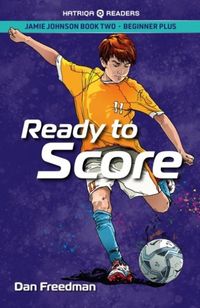 Produktbild: Jamie Johnson: Ready to Score (HATRIQA Graded Readers)