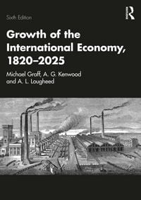 Produktbild: Growth of the International Economy, 1820-2025