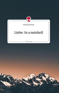 Produktbild: Liebe: In a nutshell. Life is a Story - story.one