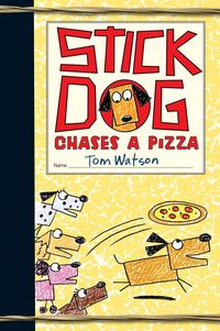 Produktbild: Watson, T: Stick Dog Chases a Pizza