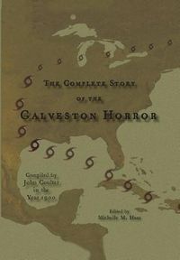 Produktbild: The Complete Story of the Galveston Horror