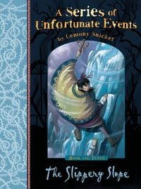 Produktbild: A Series of Unfortunate Events 10. The Slippery Slope