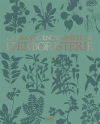 Produktbild: La grande encyclop&eacute;die de l'herboristerie