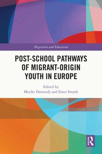 Produktbild: Post-school Pathways of Migrant-Origin Youth in Europe