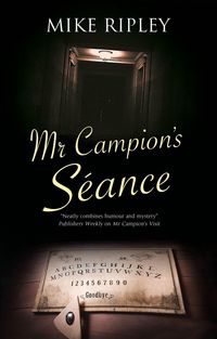 Produktbild: Ripley, M: Mr Campion's Seance