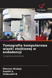 Produktbild: Tomografia komputerowa wi&iquest;zki sto&iquest;kowej w endodoncji