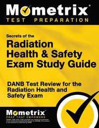 Produktbild: Secrets of the Radiation Health and Safety Exam Study Guide