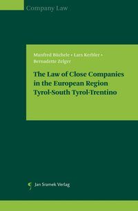 Produktbild: The Law of Close Companies in the European Region Tyrol-South Tyrol-Trentino
