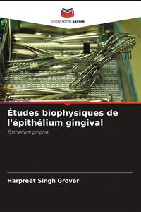 Produktbild: &Eacute;tudes biophysiques de l'&eacute;pith&eacute;lium gingival
