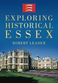 Produktbild: Leader, R: Exploring Historical Essex