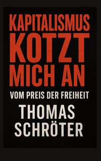 Produktbild: Kapitalismus kotzt mich an