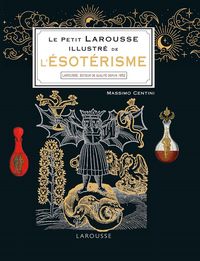 Produktbild: Le petit Larousse illustr&eacute; de l'&eacute;sot&eacute;risme