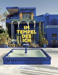 Produktbild: Im Tempel des Ich. Das K&uuml;nstlerhaus als Gesamtkunstwerk