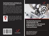 Produktbild: Zautomatyzowane rozwi&iquest;zanie do wykrywania wad &iquest;o&iquest;ysk kulkowych w czasie rzeczywistym