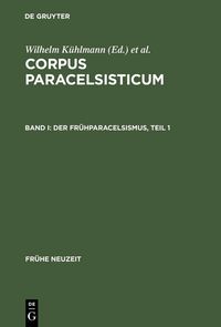 Produktbild: Der Fr&uuml;hparacelsismus / Teil 1