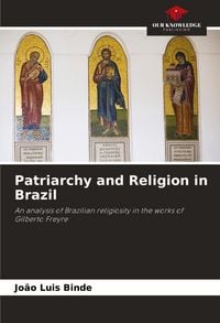 Produktbild: Patriarchy and Religion in Brazil