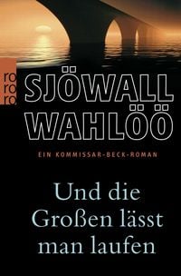 Produktbild: Und die Gro&szlig;en l&auml;sst man laufen: Ein Kommissar-Beck-Roman