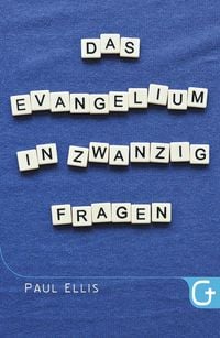 Produktbild: Das Evangelium in zwanzig Fragen