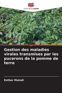 Produktbild: Gestion des maladies virales transmises par les pucerons de la pomme de terre