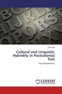 Produktbild: Cultural and Linguistic Hybridity in Postcolonial Text