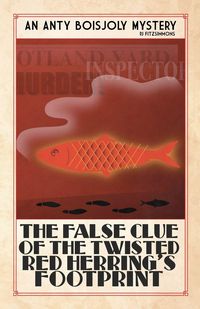 Produktbild: The False Clue of the Twisted Red Herring's Footprint