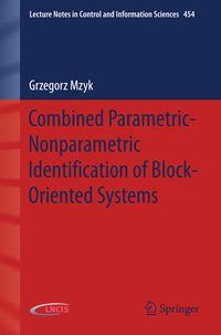 Produktbild: Combined Parametric-Nonparametric Identification of Block-Oriented Systems