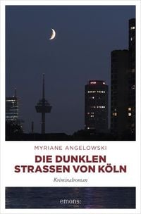 Produktbild: Die dunklen Stra&szlig;en von K&ouml;ln