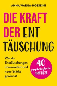 Produktbild: Die Kraft der Entt&auml;uschung