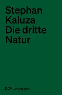 Produktbild: Stephan Kaluza &ndash; Die dritte Natur
