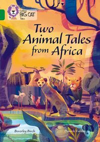 Produktbild: Birch, B: Two Animal Tales from Africa